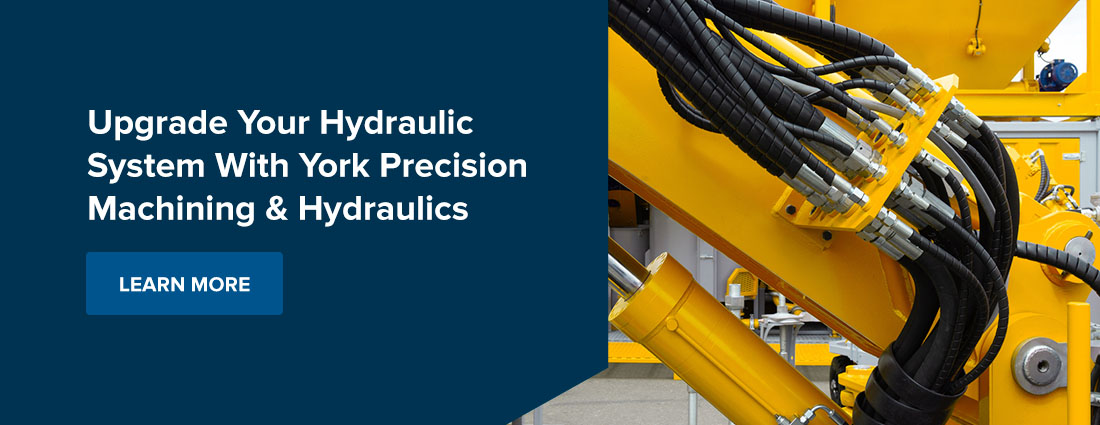 Upgrade Your Hydraulic System With York Precision Machining & Hydraulics